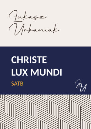 Christe lux mundi